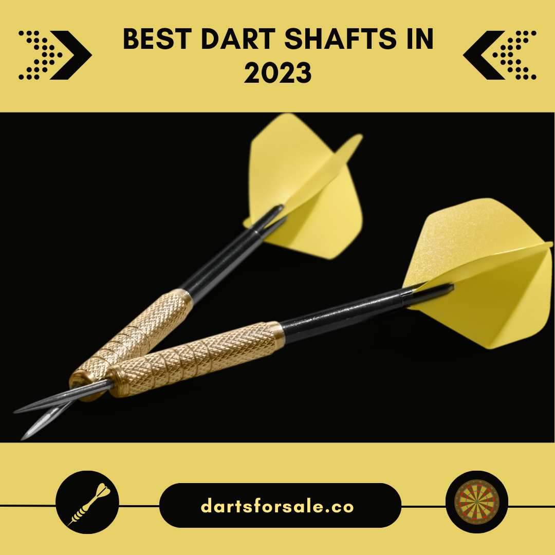 Best Dart Shafts in 2023 Darts for Sale