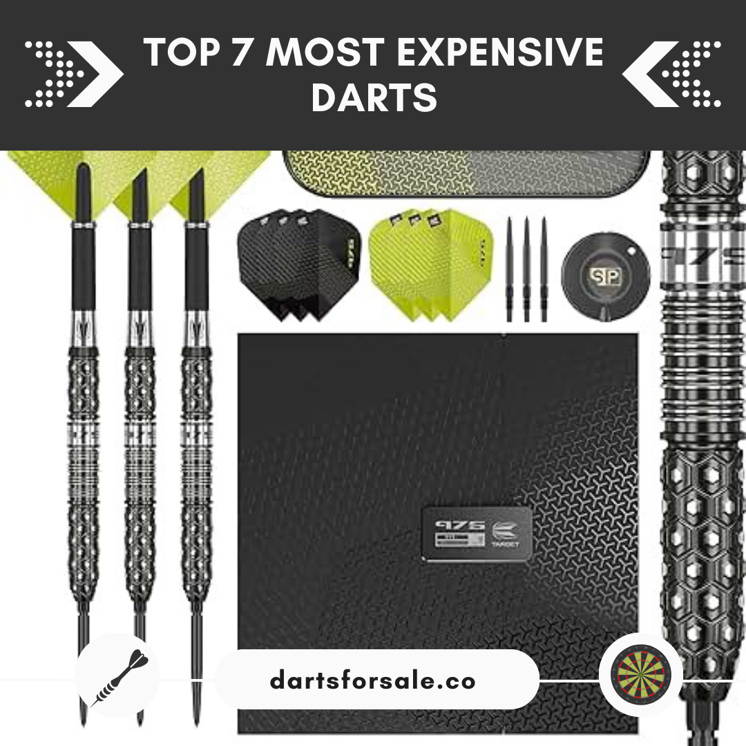 Top 7 Most Expensive Darts Darts for Sale